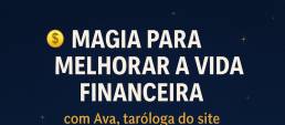 ? MAGIA PARA DESBLOQUEAR A VIDA FINANCEIRA